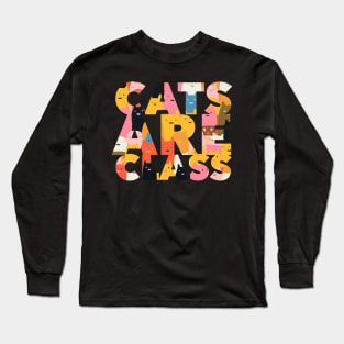 Cats are class. Cat lover modern and bright design Long Sleeve T-Shirt